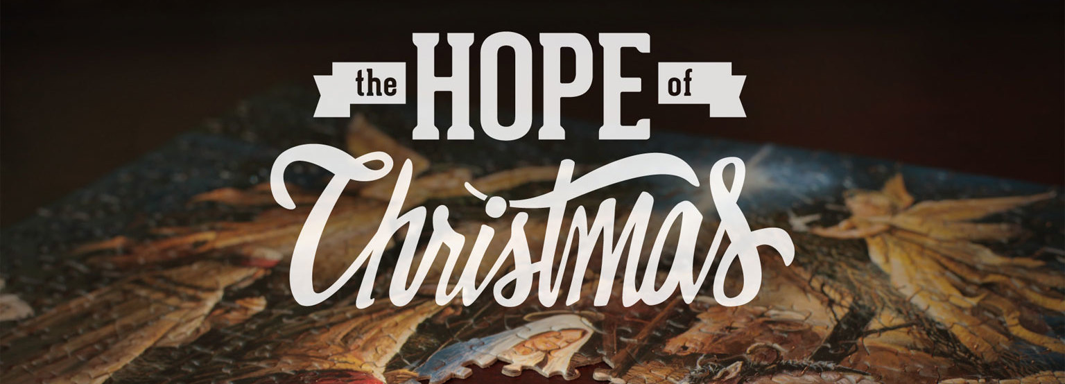 The Hope of Christmas | The Chapel