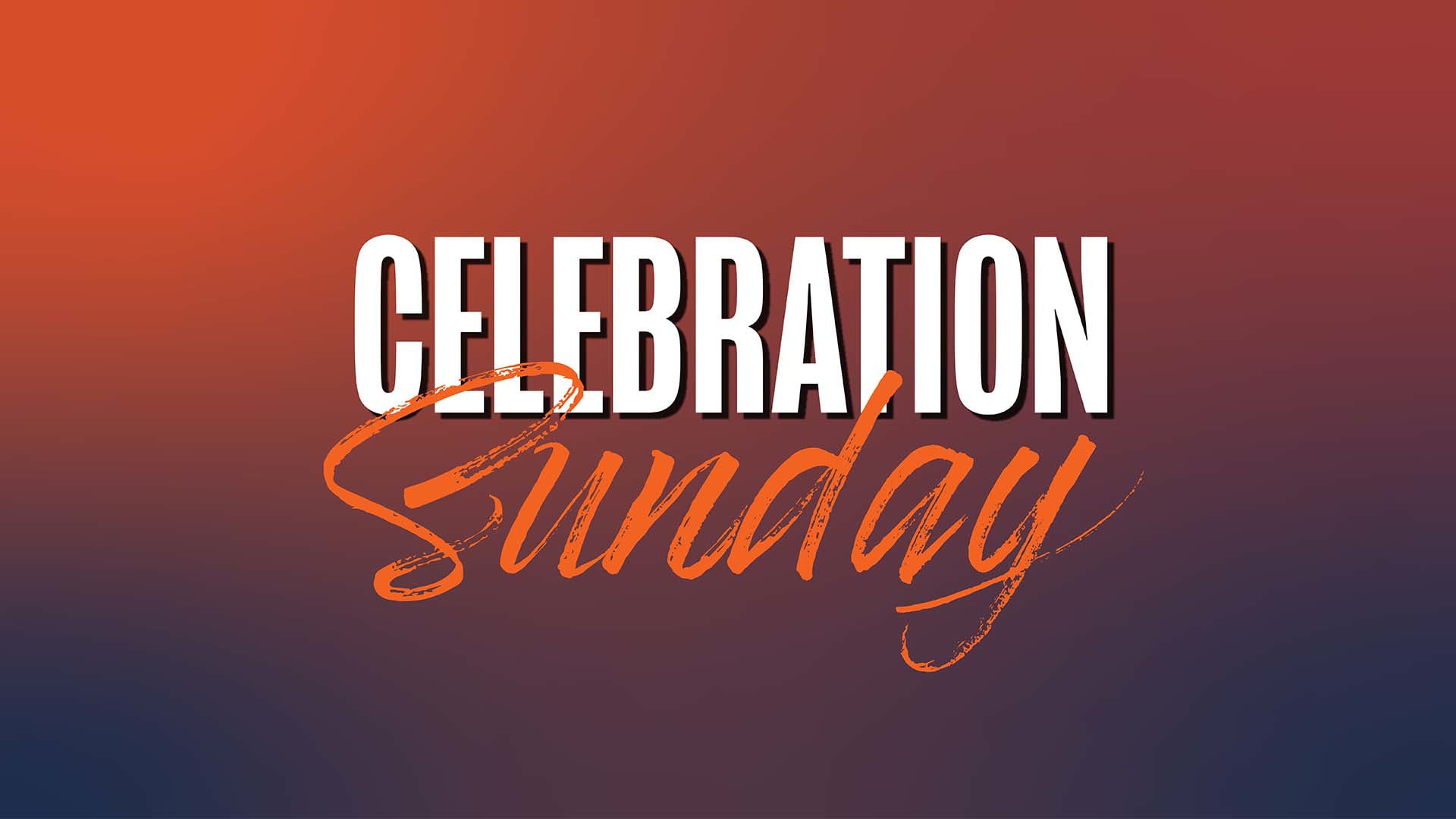 Celebration Sunday 2019 | The Chapel