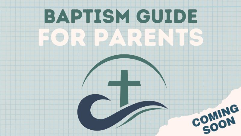 Baptism Guide for Parents